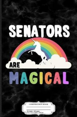 Cover of Senators Are Magical Composition Notebook