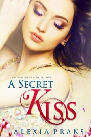 Cover of A Secret Kiss