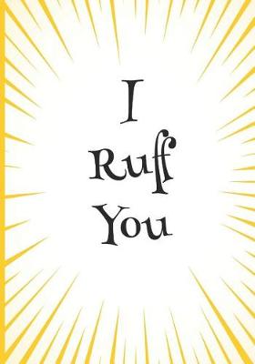 Book cover for I Ruff You