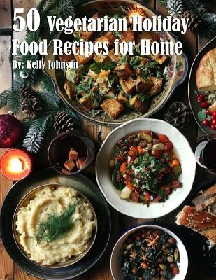 Book cover for 50 Vegan Holiday Recipes for Home