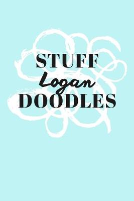 Book cover for Stuff Logan Doodles