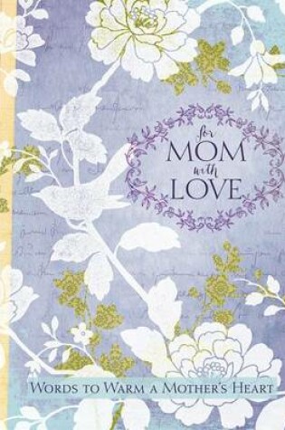 Cover of For Mom, with Love