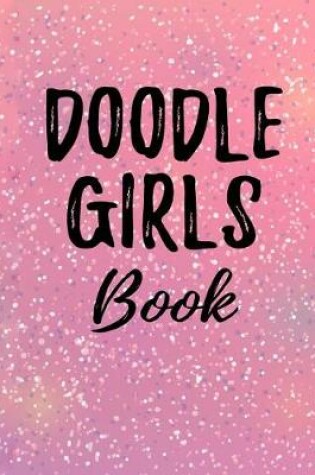 Cover of Doodle Girls Book