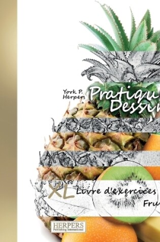 Cover of Pratique Dessin - XL Livre d'exercices 8