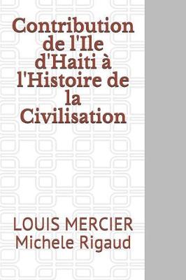 Book cover for Contribution de l'Ile d'Haiti   l'Histoire de la Civilisation