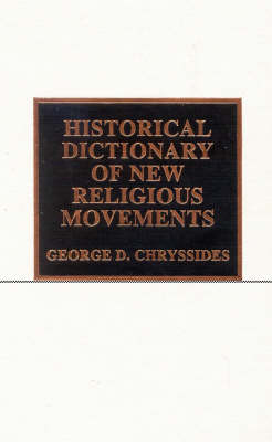 Book cover for Historical Dictionary of New Religious Movements