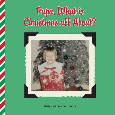 Book cover for Papa, What is Christmas all About?