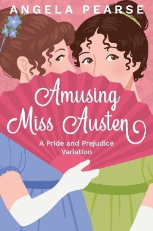 Cover of Amusing Miss Austen