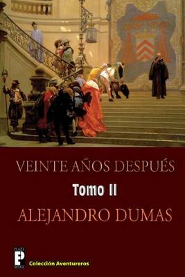 Book cover for Veinte anos despues (Tomo 2)