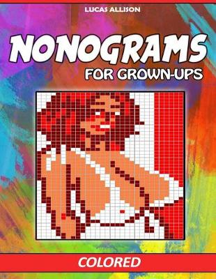 Cover of Nonograms of Grown-ups