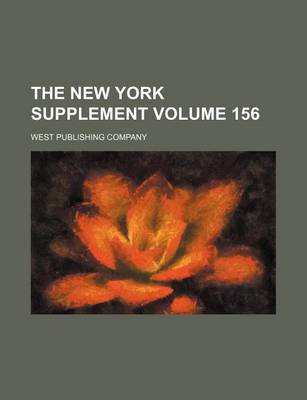 Book cover for The New York Supplement Volume 156