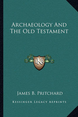 Book cover for Archaeology and the Old Testament