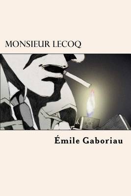 Book cover for Monsieur Lecoq (French)