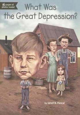 Cover of What Was the Great Depression?