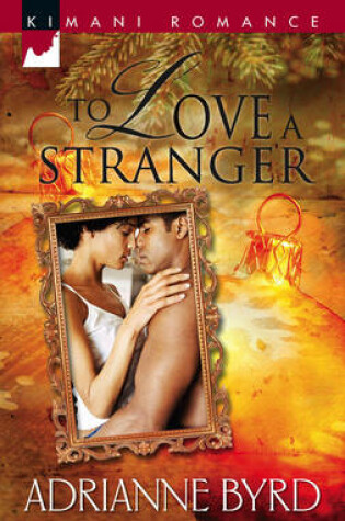 Cover of To Love A Stranger