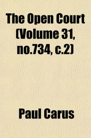 Cover of The Open Court (Volume 31, No.734, C.2)