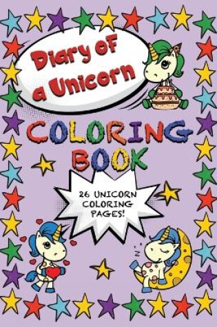 Cover of Diary of a Unicorn Coloring Book