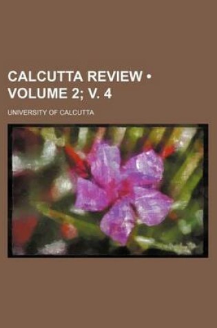 Cover of Calcutta Review (Volume 2; V. 4)