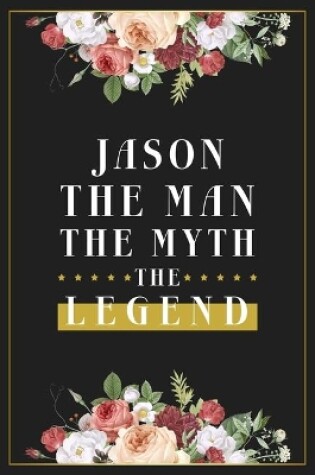 Cover of Jason The Man The Myth The Legend