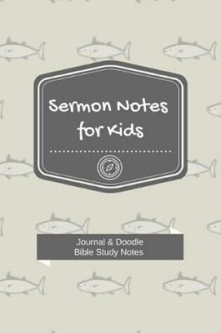 Cover of Sermon Notes for Kids