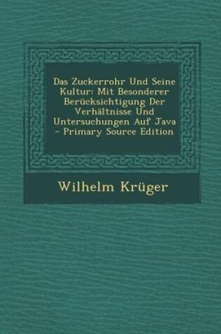 Cover of Das Zuckerrohr Und Seine Kultur