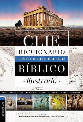 Cover of Diccionario Enciclopedico Biblico Ilustrado Clie
