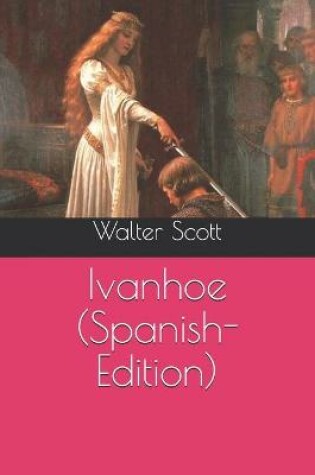 Cover of Ivanhoe (Spanish-Edition)
