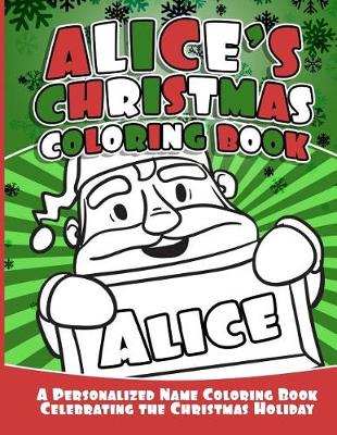 Book cover for Alice's Christmas Coloring Book