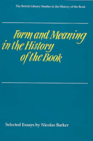 Cover of Form and Meaning in the History of the Book