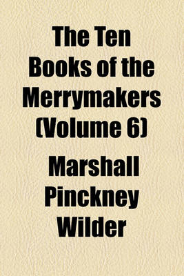 Book cover for The Ten Books of the Merrymakers Volume 6