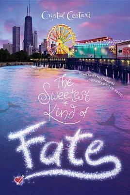 Cover of The Sweetest Kind of Fate