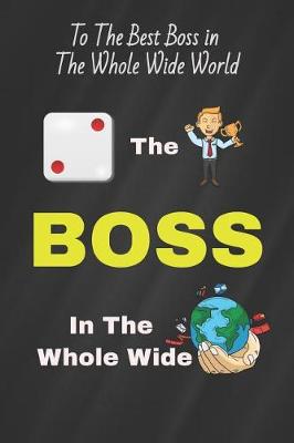 Book cover for To the Best Boss in the Whole Wide World