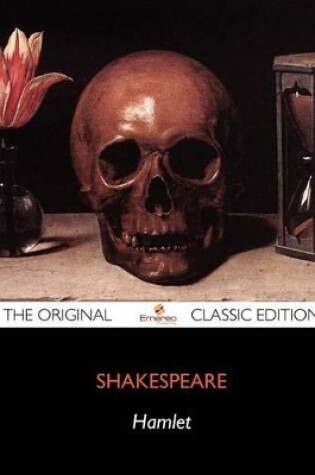 Cover of Hamlet - The Original Classic Edition