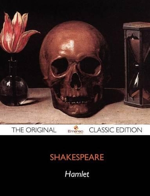 Book cover for Hamlet - The Original Classic Edition