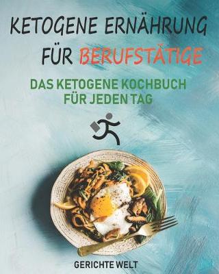 Book cover for Ketogene Ernährung für Berufstätige