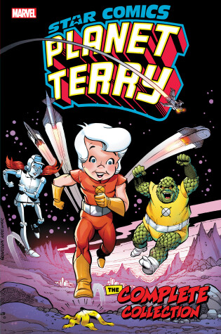 Cover of Star Comics: Planet Terry - The Complete Collection