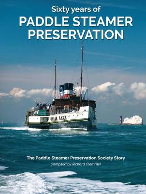 Book cover for Sixty Years of Paddle Steamer Presevation