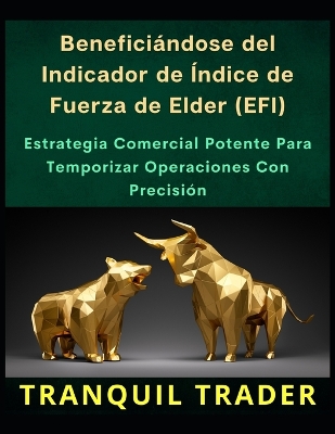 Book cover for Benefici�ndose del Indicador de �ndice de Fuerza de Elder (EFI)