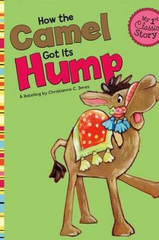 Cover of How the Camel Got its Hump