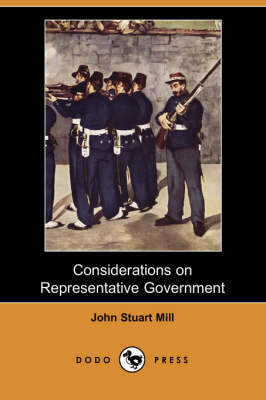 Book cover for Considerations on Representative Government (Dodo Press)