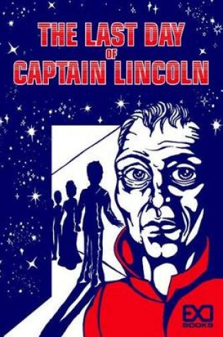 Cover of The Last Day of Captain Lincoln