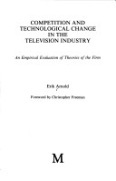 Book cover for Competition and Technical Change in the Television Industry