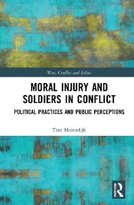 Book cover for Moral Injury and Soldiers in Conflict