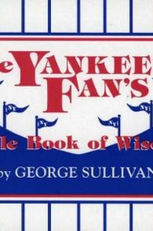 Cover of The Yankees Fan's Little Book of Wisdom