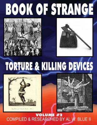 Book cover for Book of Strange Torture and Killing Devices Volume#2