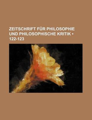 Book cover for Zeitschrift Fur Philosophie Und Philosophische Kritik (122-123)