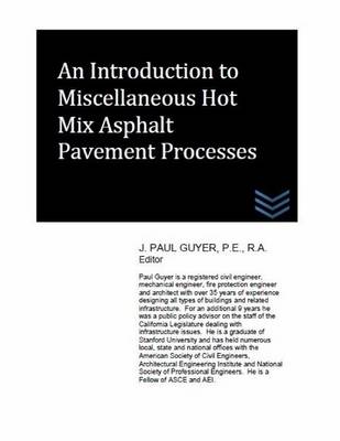 Book cover for An Introduction to Miscellaneous Hot Mix Asphalt Pavement Processes