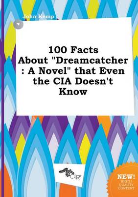 Book cover for 100 Facts about Dreamcatcher