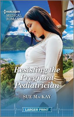 Book cover for Resisting the Pregnant Pediatrician