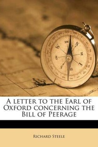 Cover of A Letter to the Earl of Oxford Concerning the Bill of Peerage